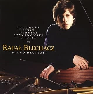 RAFAL BLECHACZ / ラファウ・ブレハッチ / 英雄ポロネーズ～ピアノ・リサイタル