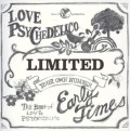 LOVE PSYCHEDELICO / ラブ・サイケデリコ / Ｅａｒｌｙ　Ｔｉｍｅｓ