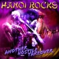 HANOI ROCKS / ハノイ・ロックス / アナザー･ホスティル･テイク･オーヴァー