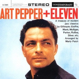 ART PEPPER / アート・ペッパー / アート・ペッパー・プラス・イレヴン＋3 / ART PEPPER + ELEVEN