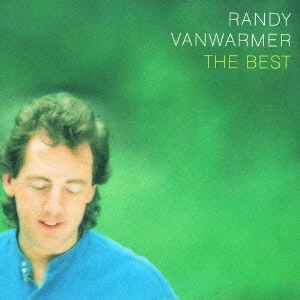 RANDY VANWARMER / ランディ・ヴァンウォーマー / アメリカン・モーニング～ザ・ベスト / THE BEST