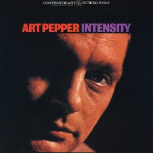 ART PEPPER / アート・ペッパー / インテンシティ＋2 / INTENSITY