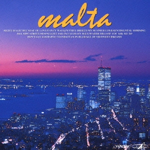 MALTA / マルタ / MALTA