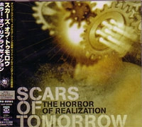 SCARS OF TOMORROW / スカーズオブトゥモロー / ホラー・オブ・リアライゼイショ