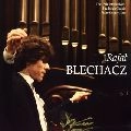 RAFAL BLECHACZ / ラファウ・ブレハッチ / ショパンコンクールライヴ2005；ブレハッチ(1)