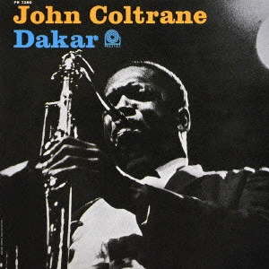 JOHN COLTRANE / ジョン・コルトレーン / ダカール / DAKAR