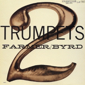 ART FARMER & DONALD BYRD / アート・ファーマー&ドナルド・バード / 2トランペッツ / TWO TRUMPETS