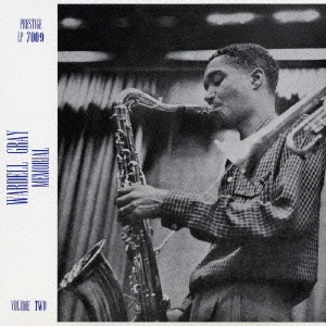 WARDELL GRAY / ワーデル・グレイ / ワーデル・グレイ・メモリアル Vol．2 / "WARDELL GRAY MEMORIAL, VOL.2"