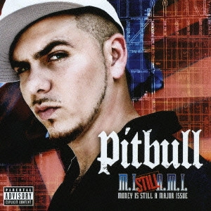 PITBULL / ピットブル / M.I.S.A.M.I. (マネー・イズ・スティル・ア・メジャー・イシュー) / MONEY IS STILL A MAJOR ISSUE
