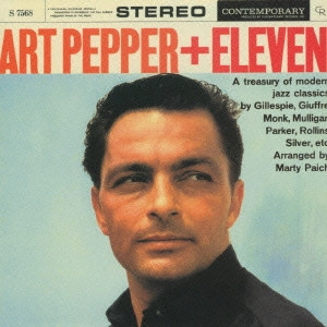 ART PEPPER / アート・ペッパー / アート・ペッパー・プラス・イレヴン+3 / ART PEPPER + ELEVEN