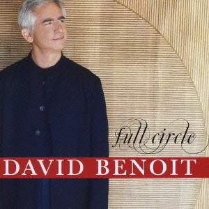 DAVID BENOIT / デヴィッド・ベノワ / フル・サークル / FULL CIRCLE