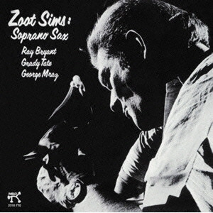 ZOOT SIMS / ズート・シムズ / ソプラノ・サックス / SOPRANO SAX