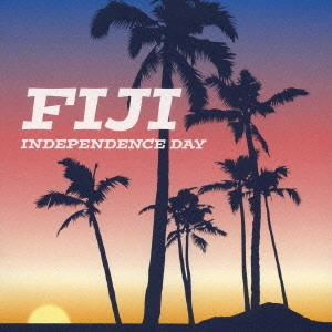 FIJI / フィジー / インディペンデンス・デイ / INDEPENDENCE DAY