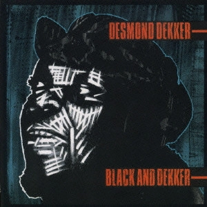 DESMOND DEKKER / デスモンド・デッカー / ブラック&デッカー+1 / BLACK & DEKKER +1
