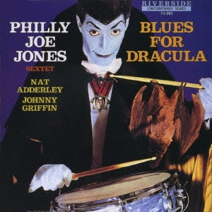 PHILLY JOE JONES / フィリー・ジョー・ジョーンズ / ブルース・フォー・ドラキュラ / BLUES FOR DRACULA