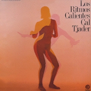 CAL TJADER / カル・ジェイダー / ロス・リトゥモス・カリエンテス / LOS RITOMOS CALIENTES