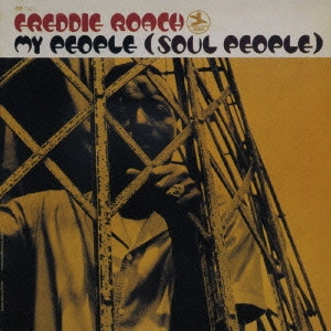 FREDDIE ROACH / フレディ・ローチ / マイ・ピープル / MY PEOPLE (SOUL PEOPLE)