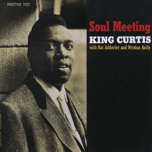 KING CURTIS / キング・カーティス / ソウル・ミーティング / SOUL MEETING