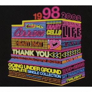 GOING UNDER GROUND / ゴーイング・アンダー・グラウンド / COMPLETE SINGLE COLLECTION 1998-2008 / COMPLETE SINGLE COLLECTION 1998 - 2008