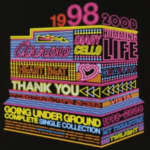 GOING UNDER GROUND / ゴーイング・アンダー・グラウンド / COMPLETE SINGLE COLLECTION 1998-2008 / COMPLETE SINGLE COLLECTION 1998 - 2008