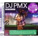 DJ PMX / ＴＨＥ　ＯＲＩＧＩＮＡＬ（期間