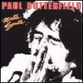 PAUL BUTTERFIELD / ポール・バターフィールド / ノース･サウス（K2HD紙）