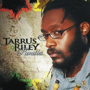 TARRUS RILEY / トーラス・ライリー / パラブルズ / PARABLES