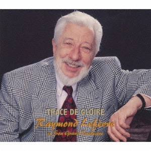 RAYMOND LEFEVRE / レイモン・ルフェーヴル / 追悼 レイモン・ルフェーヴル 栄光の軌跡 / TRACE DE GLOIRE