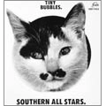 Southern All Stars / サザンオールスターズ / タイニイ・バブルス