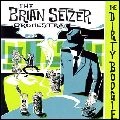 BRIAN SETZER ORCHESTRA / ブライアン・セッツァー・オーケストラ / ダーティー・ブギ