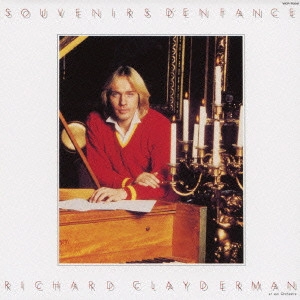 RICHARD CLAYDERMAN / リチャード・クレイダーマン / 愛しのクリスティーヌ / SOUVENIRS D'ENFANCE