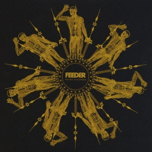 FEEDER / フィーダー / セヴン・スリーパーズ / SEVEN SLEEPERS