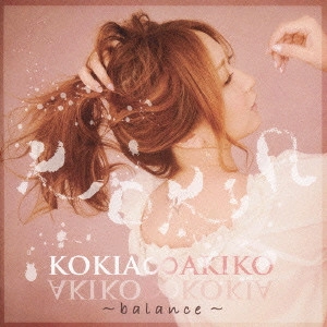 KOKIA / KOKIA ∞ AKIKO~balance~