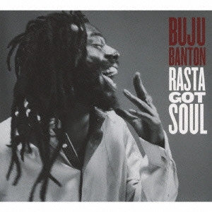 BUJU BANTON / ブジュ・バントン / ラスタ・ガット・ソウル / RASTA GOT SOUL