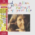 DAEVID ALLEN / デイヴッド・アレン / ハピエスト･タイム（紙）