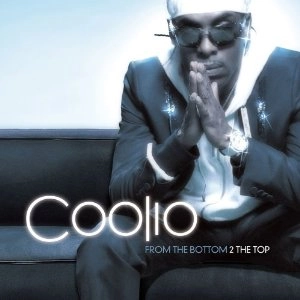 COOLIO / FROM THE BOTTOM 2 THE TOP