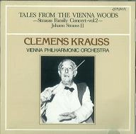 CLEMENS KRAUSS / クレメンス・クラウス / “ウィーンの森の物語”シュトラウス・ファミリー・コンサート・2 / TALES FROM THE VIENNA WOODS/STRAUSS FAMILY CNCERT-VOL.2