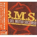 BANCO DEL MUTUO SOCCORSO / バンコ・デル・ムトゥオ・ソッコルソ / Ｂ．Ｍ．Ｓ．（ファ－スト）＆ダ－ウィン