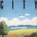 HAPPY END / はっぴいえんど / ＣＩＴＹ“はっぴぃえんど”ベストヒッツ