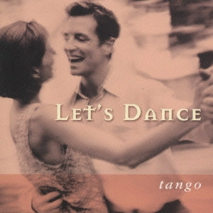 MUNEHIRO OKUDA & BLUE SKY DANCE ORCHESTRA / 奥田宗宏とブルー・スカイ・ダンス・オーケストラ / レッツ・ダンス ポップス編 タンゴ / LET'S DANCE TANGO
