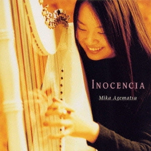 MIKA AGEMATSU / 上松美香 / INOCENCIA