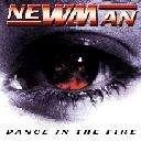 NEWMAN / ニューマン / ダンス・イン・ザ・ファイヤー