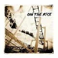 ON THE RISE / オン・ザ・ライズ / オン・ザ・ライズ
