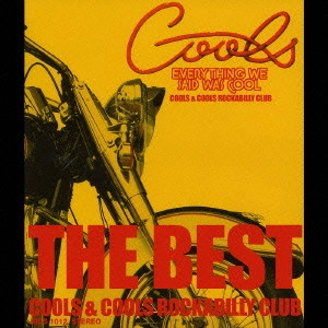 COOLS&COOLS ROCKABILLY CLUB / THE BEST