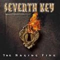 SEVENTH KEY / セブンス・キー / レイジング・ファイア