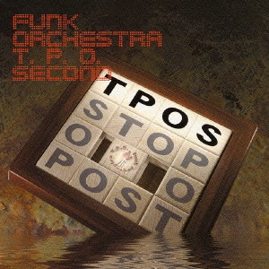 TPO.(two pain organized) / funk orchestra T.P.O.second / FUNK ORCHESTRA T.P.O. SECOND