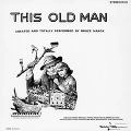 BRUCE HAACK / ブルース・ハーク / ＴＨＩＳ　ＯＬＤ　ＭＡＮ