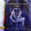 RADIOACTIVE / レディオ・アクティヴ / テイクン