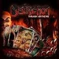 DESTRUCTION / デストラクション / スラッシュ・アンセムズ