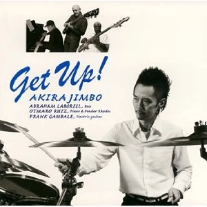 AKIRA JIMBO / 神保彰 / Ｇｅｔ　Ｕｐ！